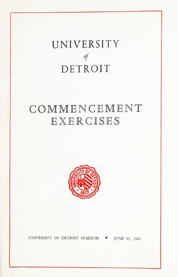 University of Detroit Commencement Exercises  University of Detr