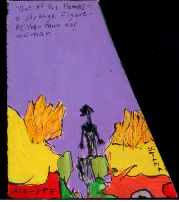 Out of the Flames, a Strange Figure… 