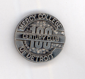 Mercy College of Detroit Century Club Pin